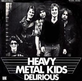 Heavy Metal Kids - Delirious (1977)