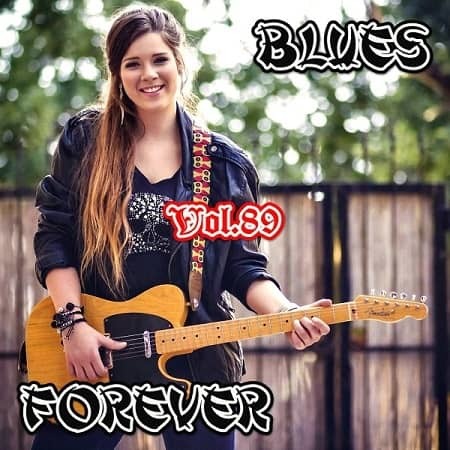 VA - Blues Forever, Vol.89 (2019)