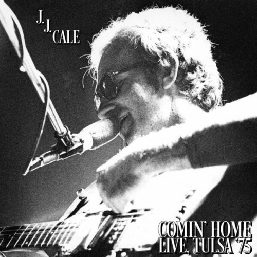 J.J. Cale - Comin' Home (Live, Tulsa '75) (2022)