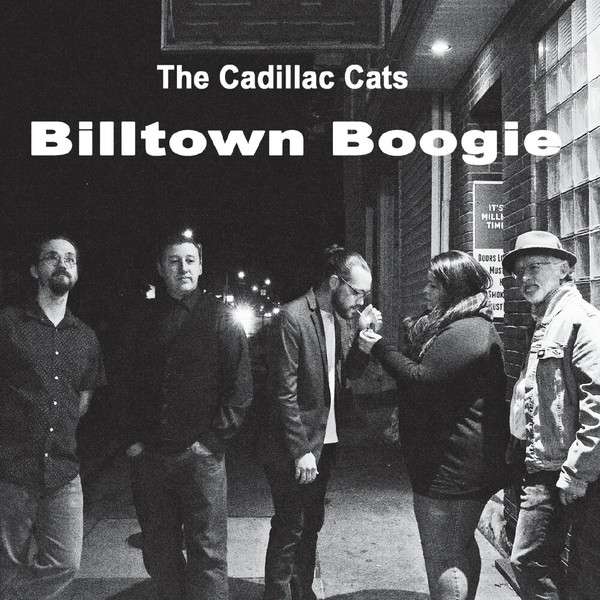 The Cadillac Cats - Billtown Boogie (2021)